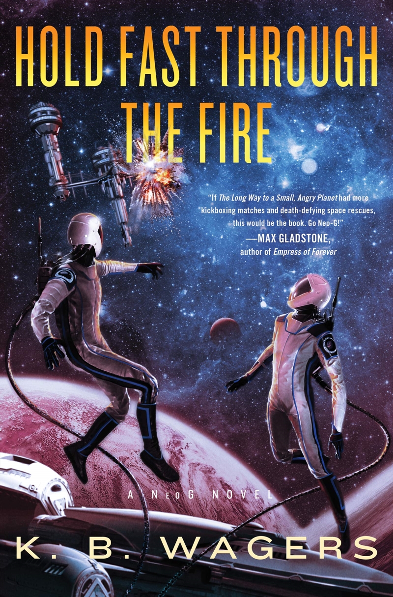 Hold Fast Through The Fire: A Neog Novel (Neog, 2)/Product Detail/General Fiction Books