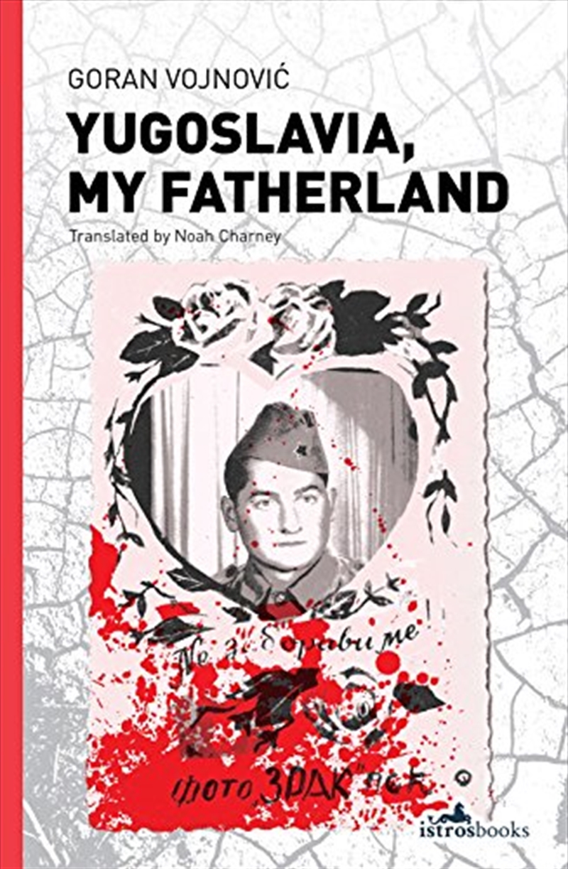 Yugoslavia, My Fatherland/Product Detail/General Fiction Books
