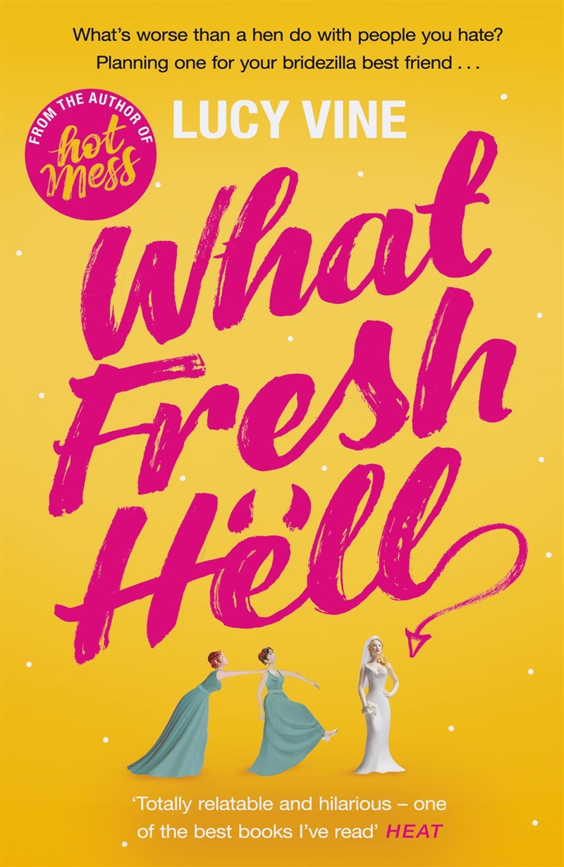What Fresh Hell: The Most Hilarious Novel You'Ll Read This Year/Product Detail/General Fiction Books