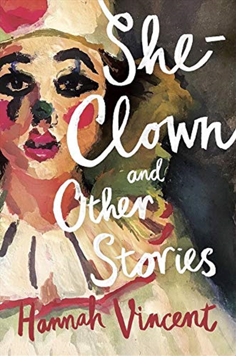 She-Clown, And Other Stories/Product Detail/General Fiction Books