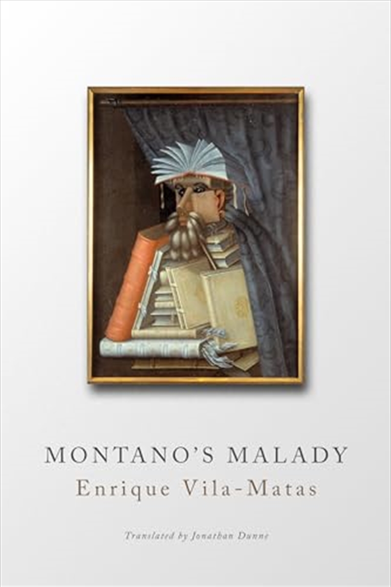 Montano'S Malady (Spanish Literature)/Product Detail/General Fiction Books