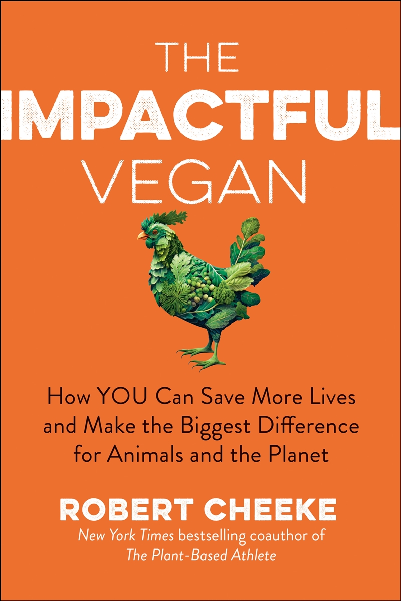 The Impactful Vegan:How You Can Save More Lives And Make The Biggest Difference For Animals And The/Product Detail/Society & Culture