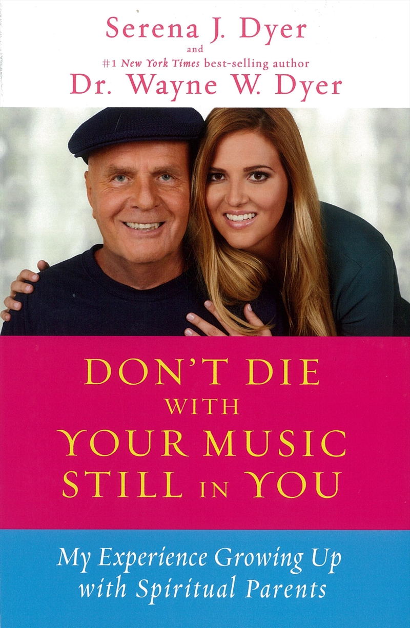 Don't Die With Your Music Still In You: My Experience Growing Up with Spiritual Parents/Product Detail/Family & Health