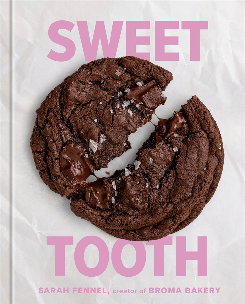 Sweet Tooth:100 Desserts To Save Room For (A Baking Book)/Product Detail/Recipes, Food & Drink