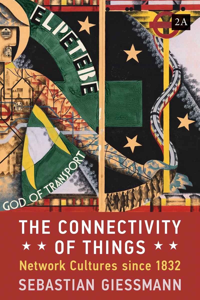 The Connectivity Of Things:Network Cultures Since 1832/Product Detail/Technology & Engineering