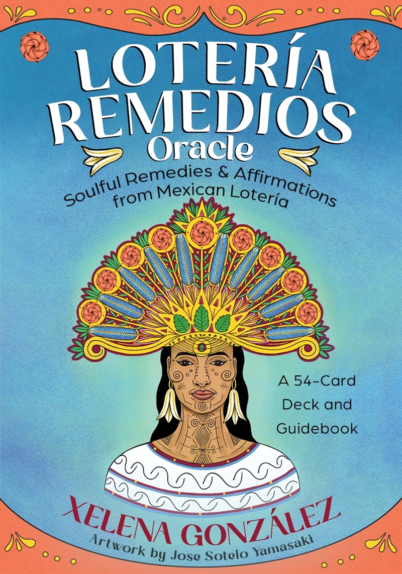 Lotería Remedios Oracle:A 54-Card Deck and Guidebook (Soulful Remedies & Affirmations from Mexican L/Product Detail/Family & Health