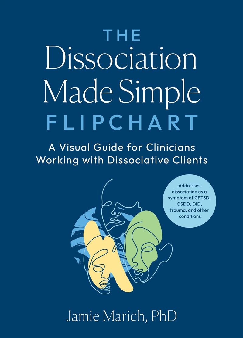 The Dissociation Made Simple Flipchart:A Visual Guide for Clinicians Working with Dissociative Clien/Product Detail/Family & Health
