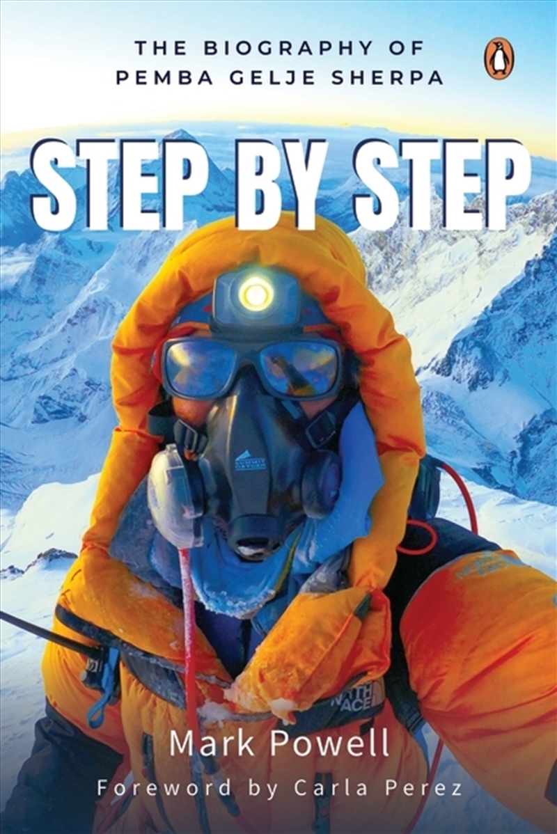 Step by Step:The Biography of Pemba Gelje Sherpa/Product Detail/Biographies & True Stories