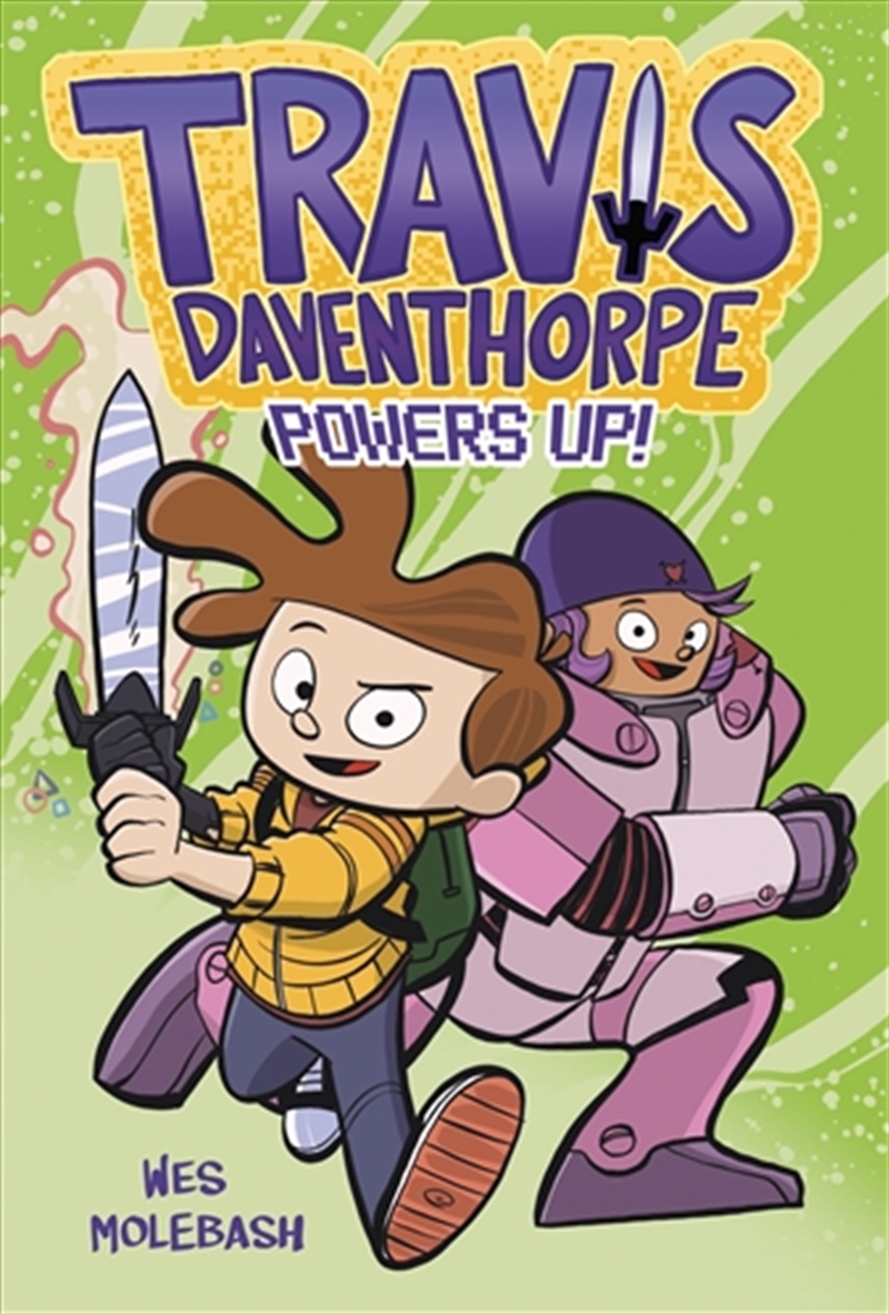 Travis Daventhorpe Powers Up!/Product Detail/Childrens Fiction Books