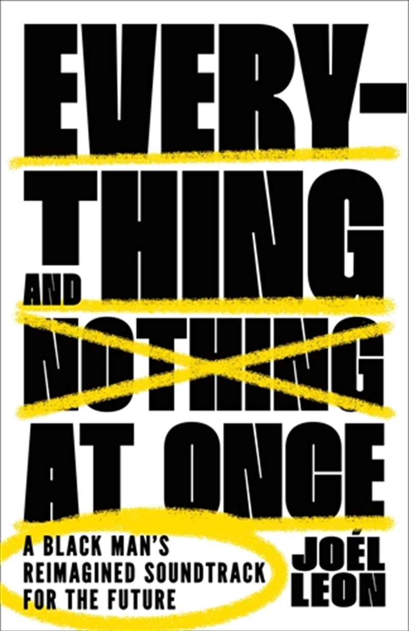 Everything and Nothing at Once/Product Detail/Society & Culture