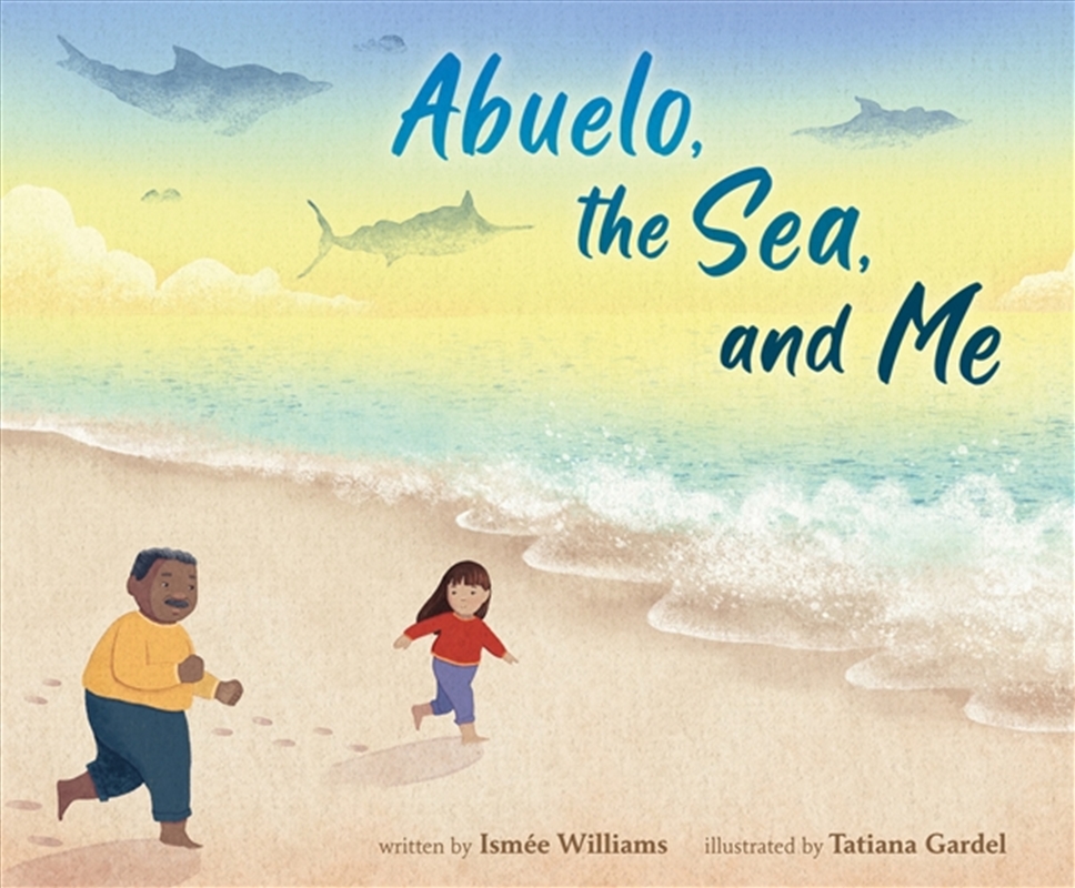 Abuelo, the Sea, and Me/Product Detail/Early Childhood Fiction Books