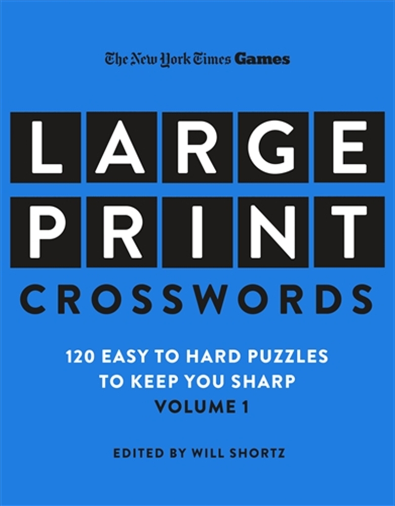 New York Times Games Large-Print Crosswords Volume 1/Product Detail/Adults Activity Books