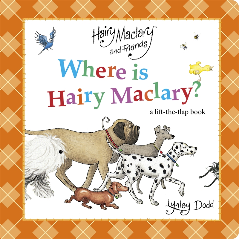 Where is Hairy Maclary? A Lift-the-Flap Book/Product Detail/Early Childhood Fiction Books