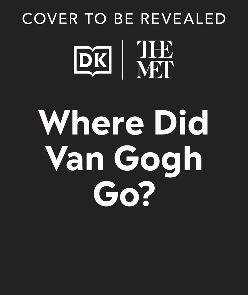 The Met Where Did Van Gogh Go?/Product Detail/Kids Educational