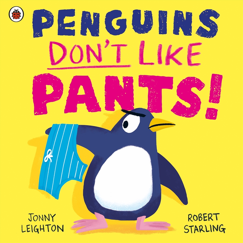 Penguins Don't Like Pants!/Product Detail/Early Childhood Fiction Books