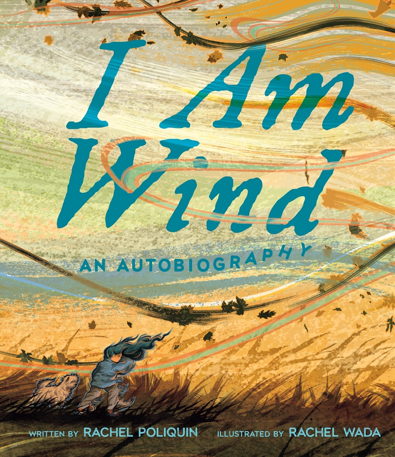 I Am Wind: An Autobiography/Product Detail/Childrens