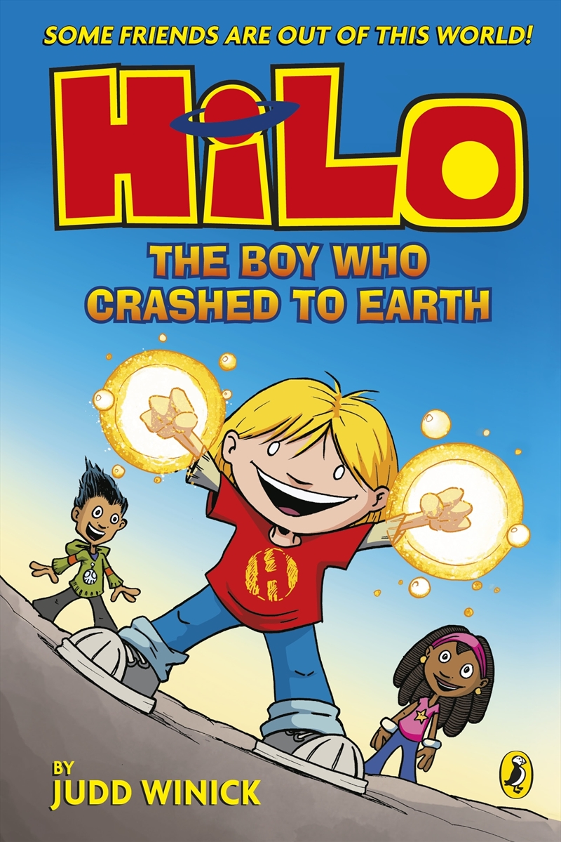 Hilo: The Boy Who Crashed To Earth (Hilo Book 1)/Product Detail/Childrens Fiction Books
