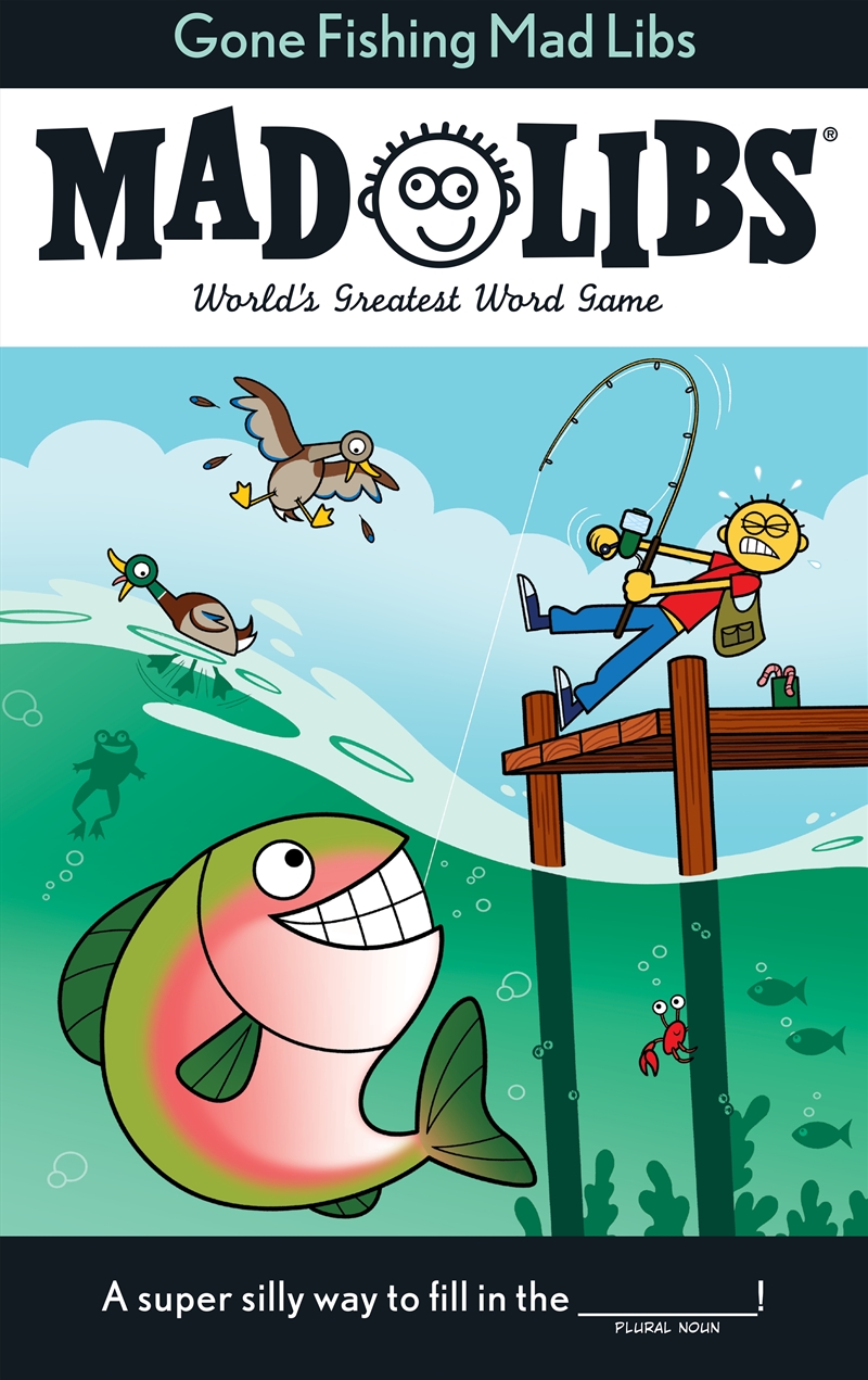 Gone Fishing Mad Libs: World's Greatest Word Game/Product Detail/Kids Activity Books