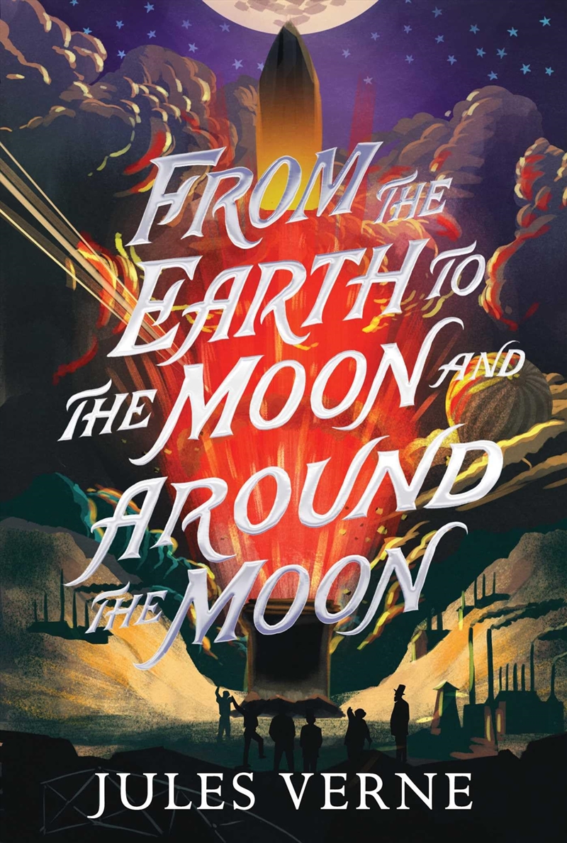 From the Earth to the Moon and Around the Moon (The Jules Verne Collection)/Product Detail/Childrens Fiction Books