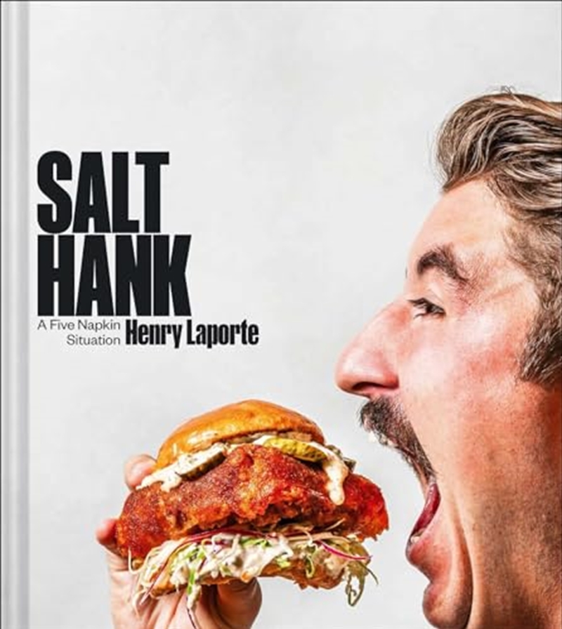 Salt Hank: A Five Napkin Situation (A Cookbook)/Product Detail/Recipes, Food & Drink