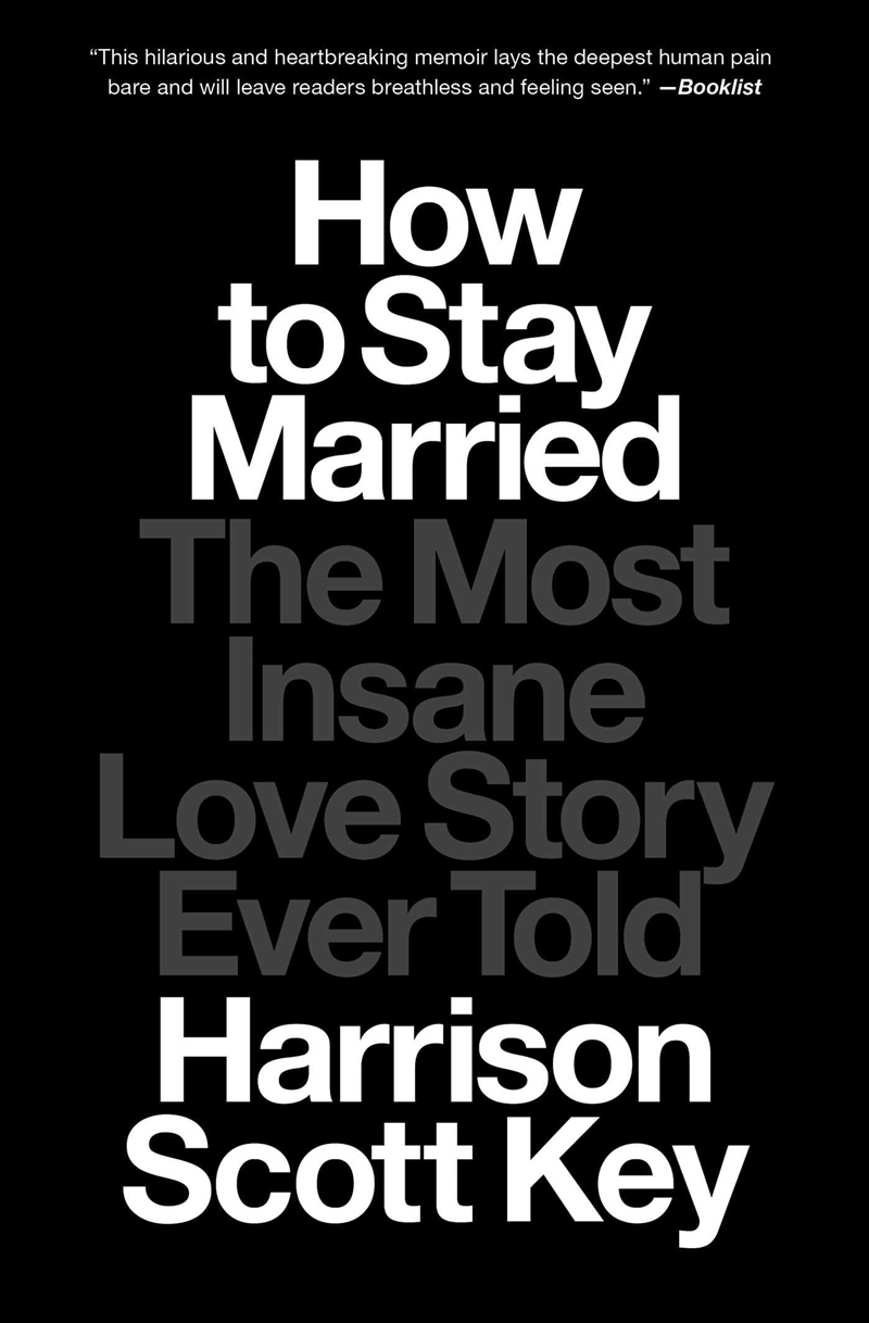How To Stay Married: The Most Insane Love Story Ever Told/Product Detail/Biographies & True Stories