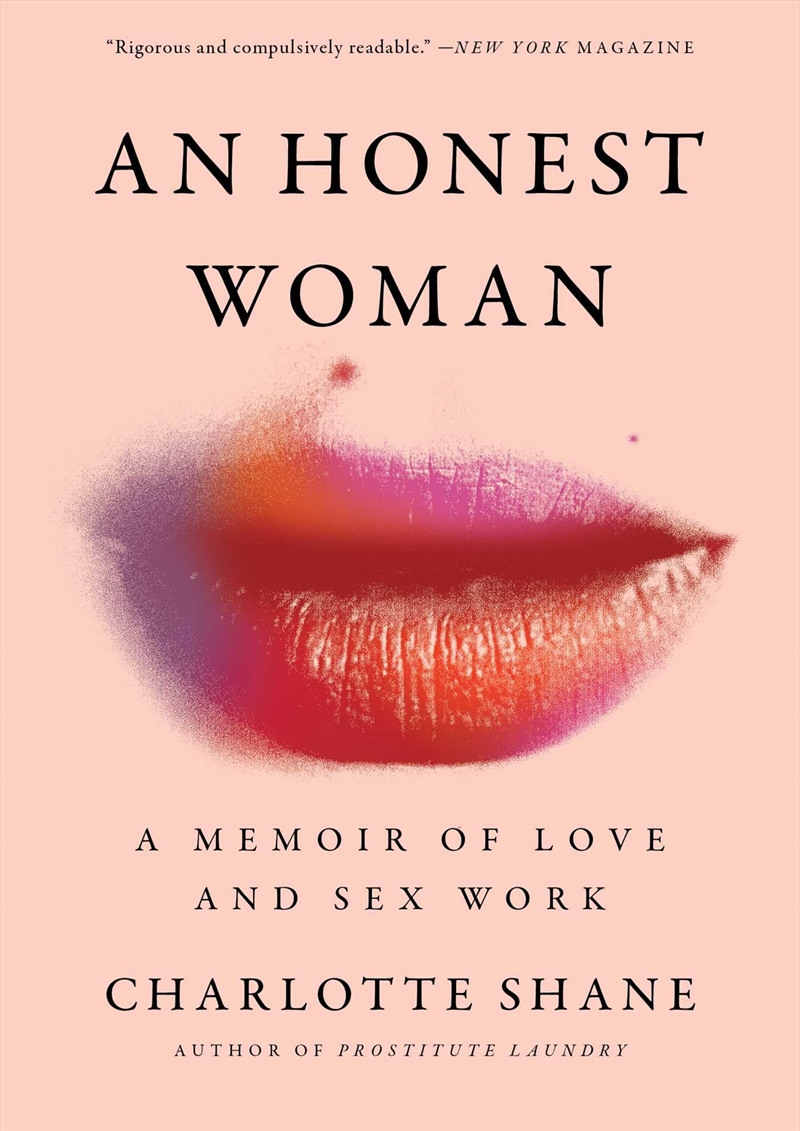 An Honest Woman: A Memoir Of Love And Sex Work/Product Detail/Reading