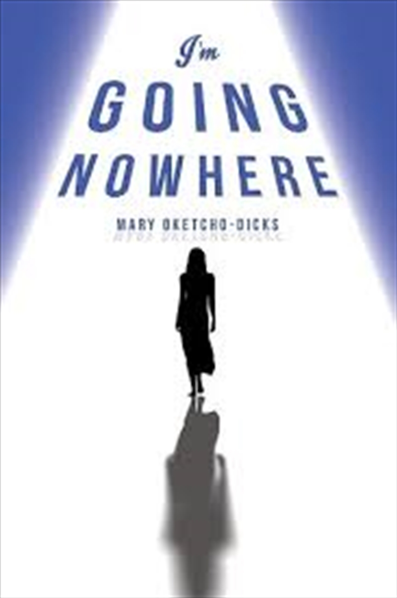 Im Going Nowhere/Product Detail/General Fiction Books