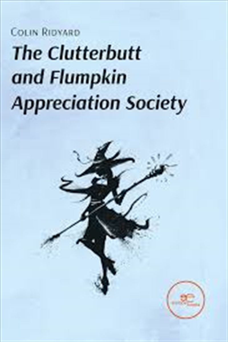 Clutterbutt & Flumpking Appreciation Soc/Product Detail/General Fiction Books