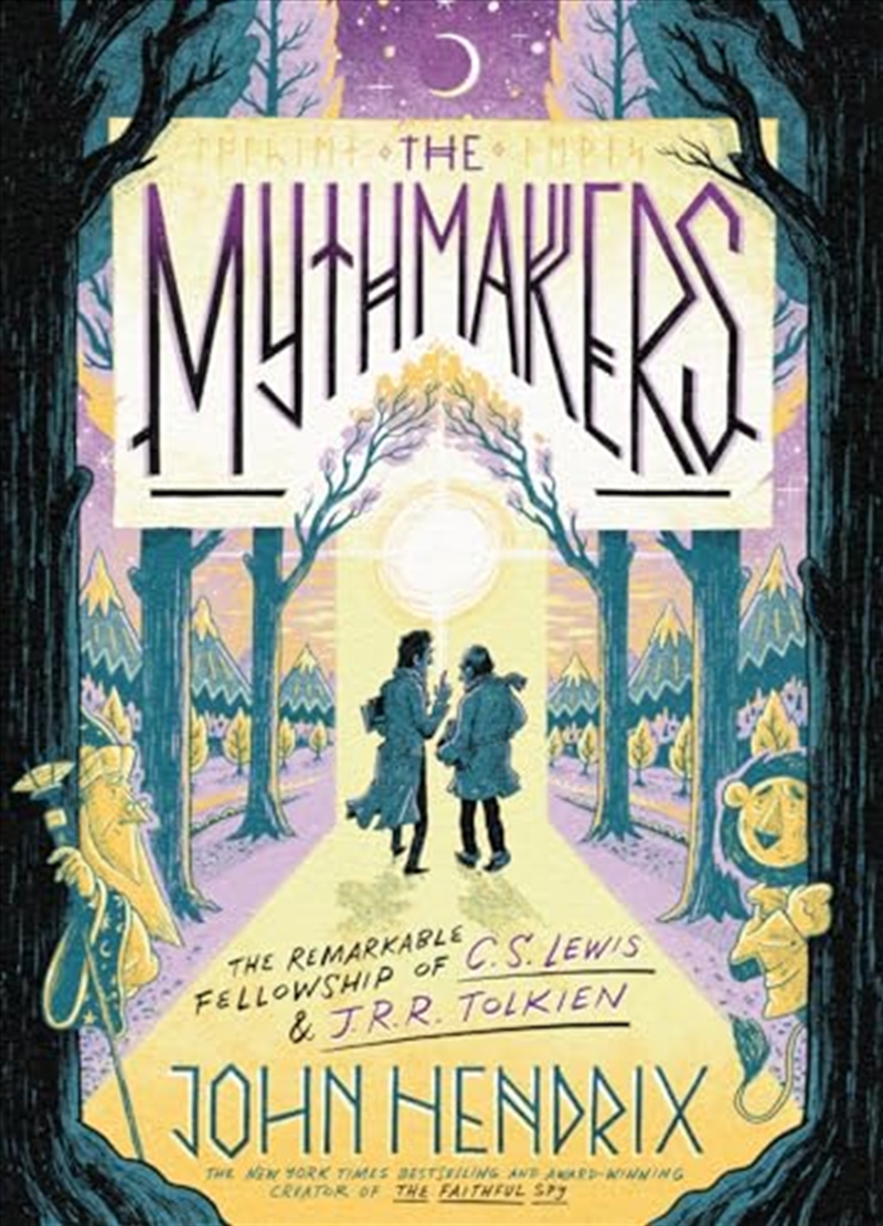 The Mythmakers: The Remarkable Fellowship of C.S. Lewis & J.R.R. Tolkien (A Graphic Novel)/Product Detail/Reading