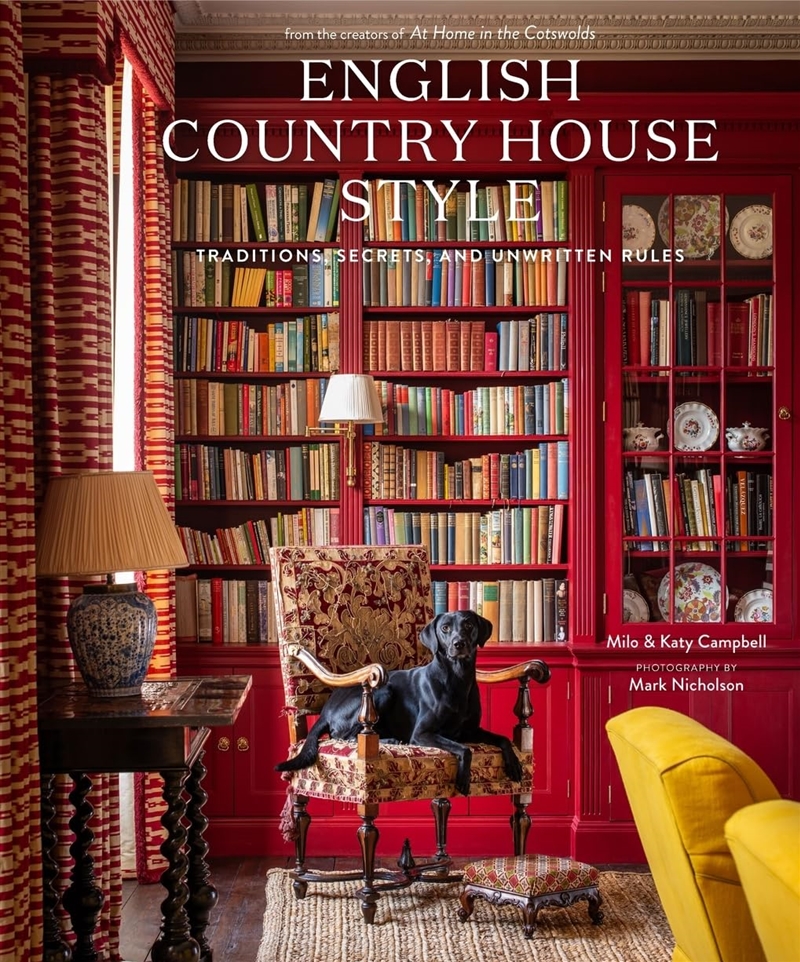 English Country House Style: Traditions, Secrets, And Unwritten Rules/Product Detail/Reading