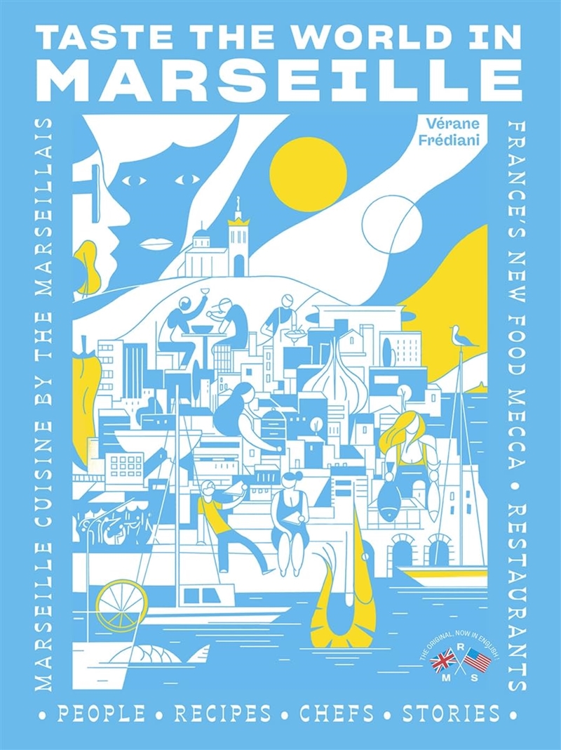 Taste the World in Marseille: Marseille Cuisine by the Marseillais/Product Detail/Reading