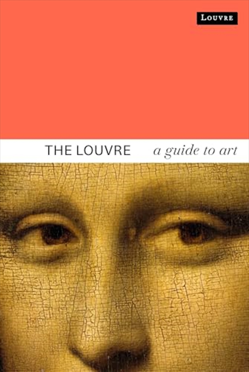 The Louvre: A Guide to Art/Product Detail/Art