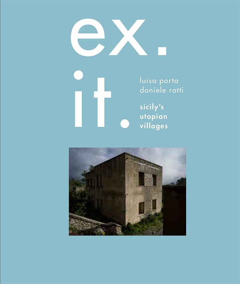 Ex. It.: Sicily’S Utopian Villages/Product Detail/Reading