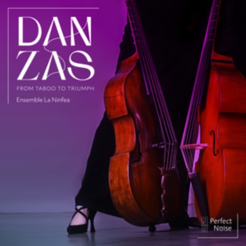Danzas - From Taboo To Triumph/Product Detail/Classical