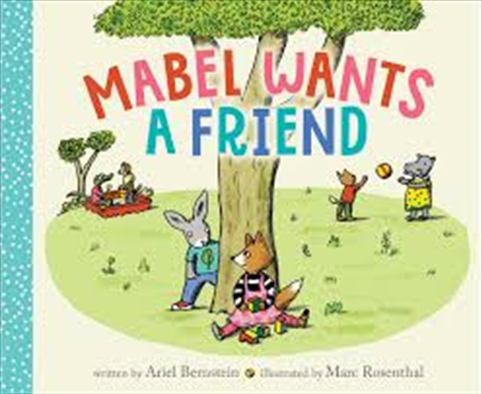 Mabel Wants A Friend/Product Detail/Childrens Fiction Books