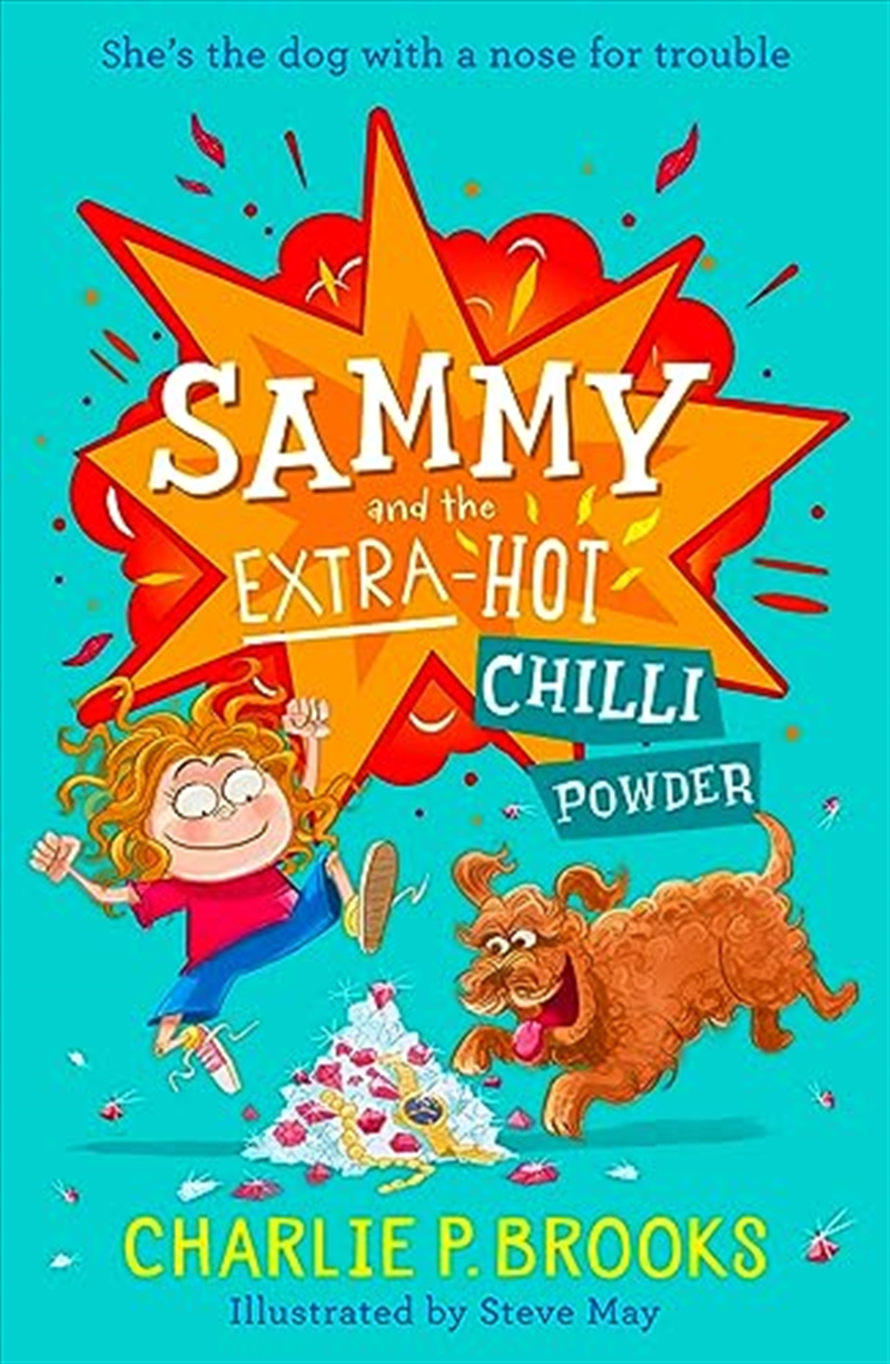 Sammy And The Extra Hot Chilli Powder/Product Detail/Childrens Fiction Books