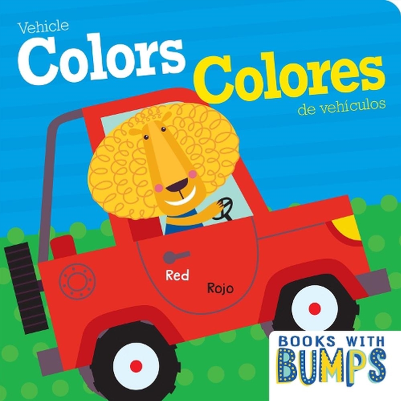 Books with Bumps: Vehicle Colors/Colores de vehiculos/Product Detail/Childrens Fiction Books