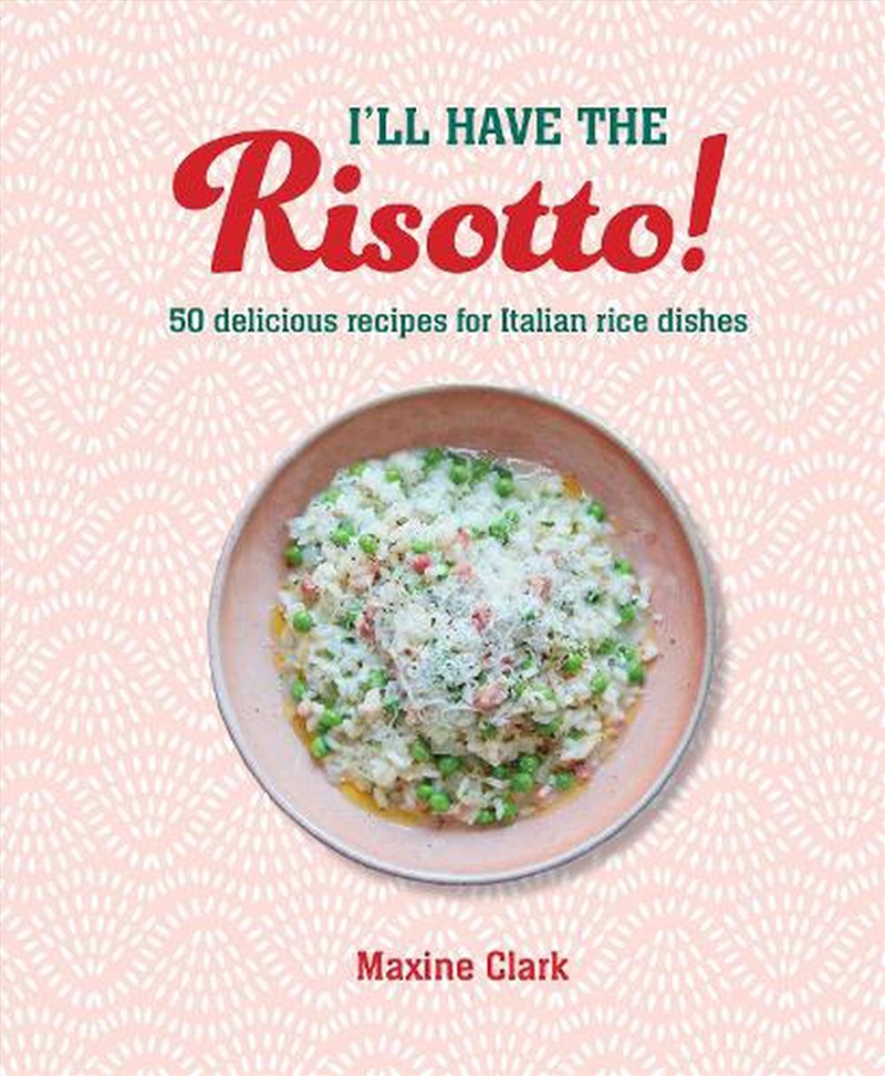 I'll Have the Risotto!/Product Detail/Recipes, Food & Drink