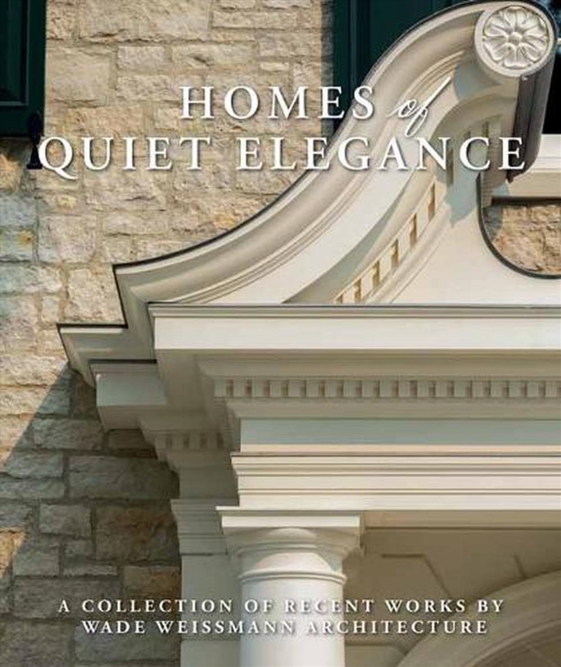 Homes of Quiet Elegance/Product Detail/Architecture