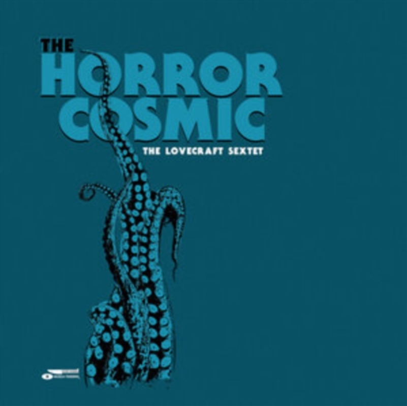 The Horror Cosmic (LIGHT CYAN BLUE VINYL)/Product Detail/Classical