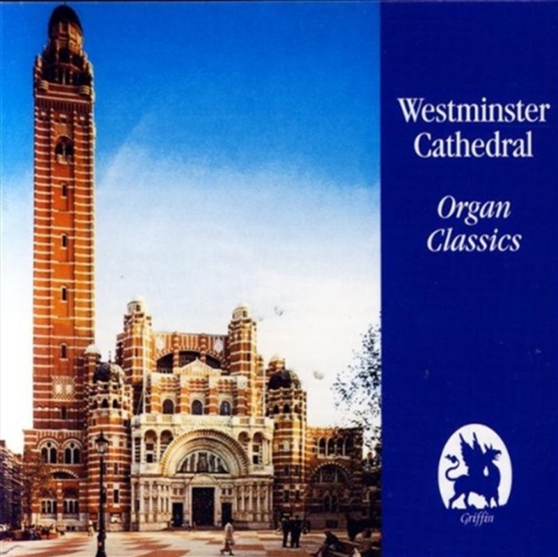 Westminster Cathedral: Organ Classics/Product Detail/Classical