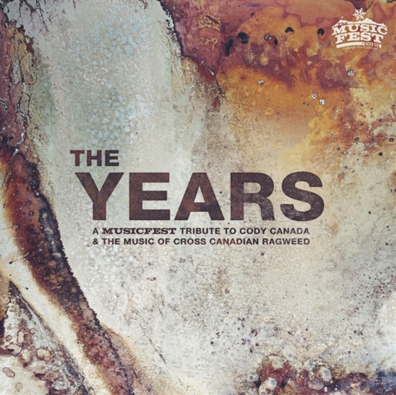 Years - A Musicfest Tribute To Cody Canada And The Music of CrossCanadian Ragweed (Various Artists)/Product Detail/Rock/Pop