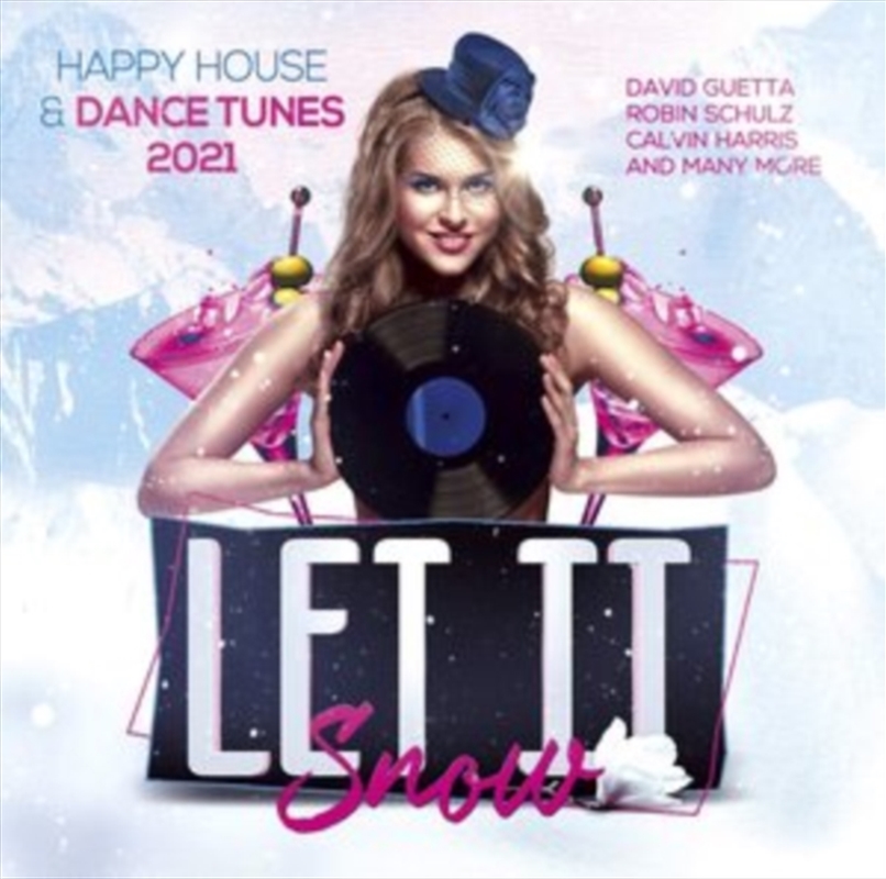 Let It Snow - Happy House & Dance Tunes 2021 (Various Artists)/Product Detail/Rock