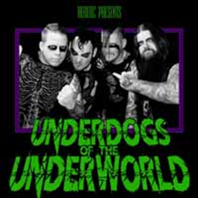 Underdogs Of The Underworld -/Product Detail/Metal