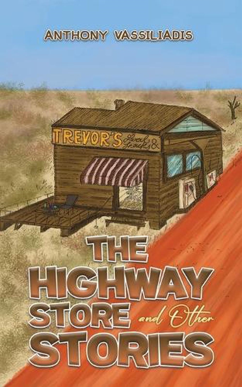 Highway Store & Other Stories/Product Detail/General Fiction Books