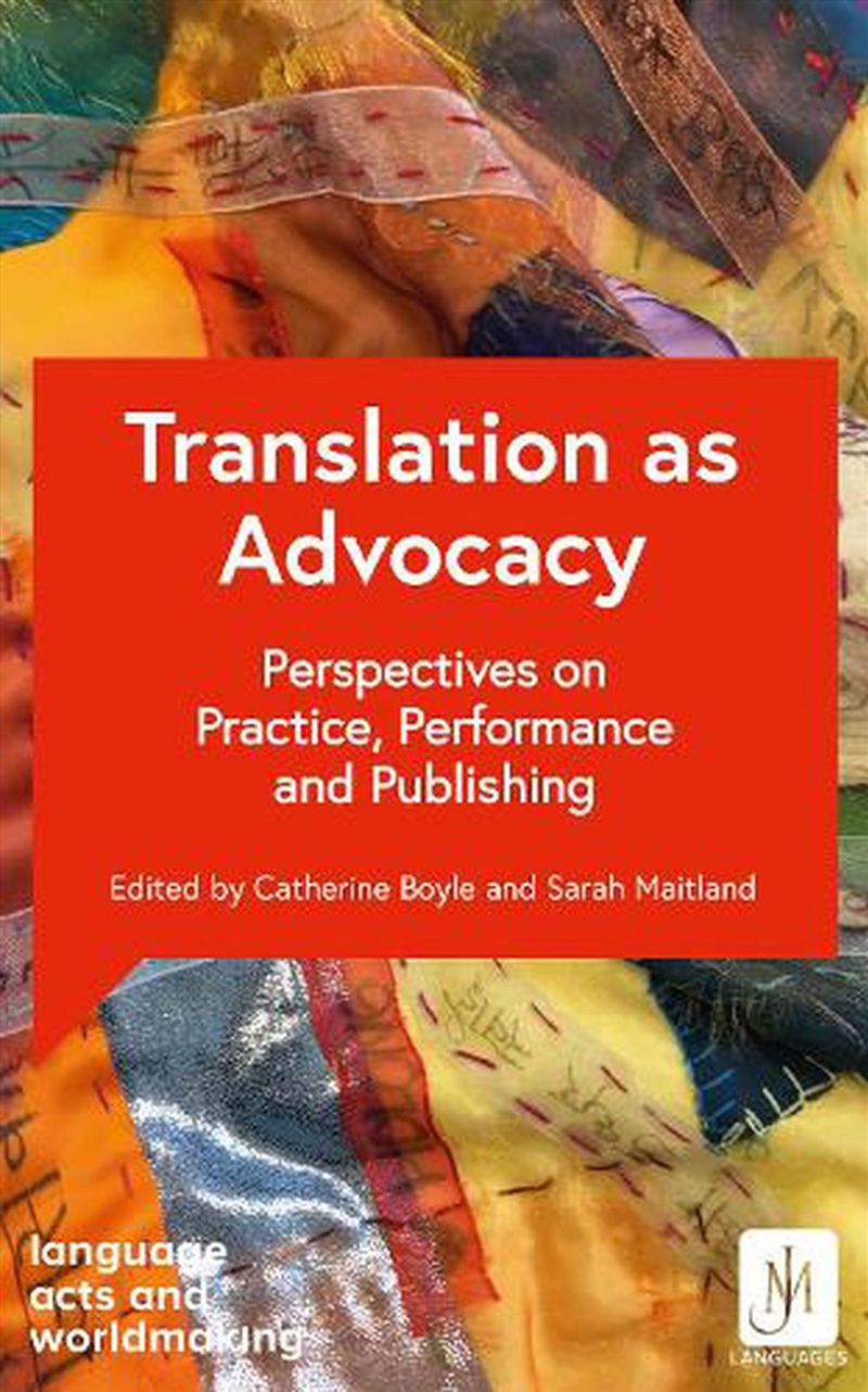 Translation as Advocacy/Product Detail/Language & Linguistics