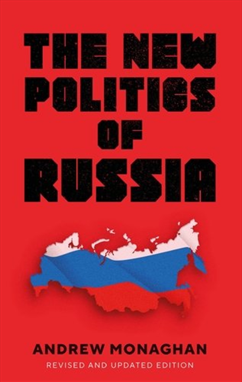 The New Politics Of Russia/Product Detail/Politics & Government