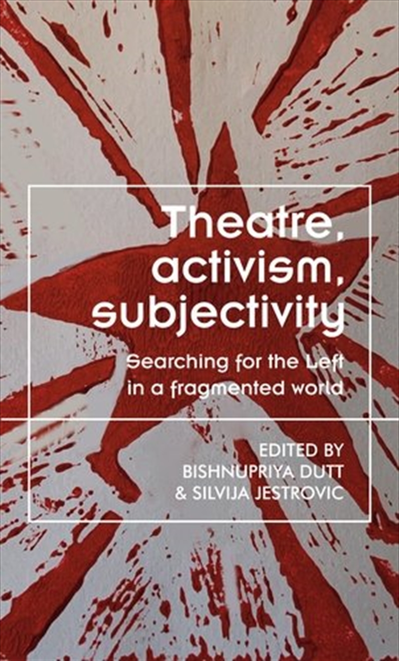 Theatre, activism, subjectivity/Product Detail/Arts & Entertainment
