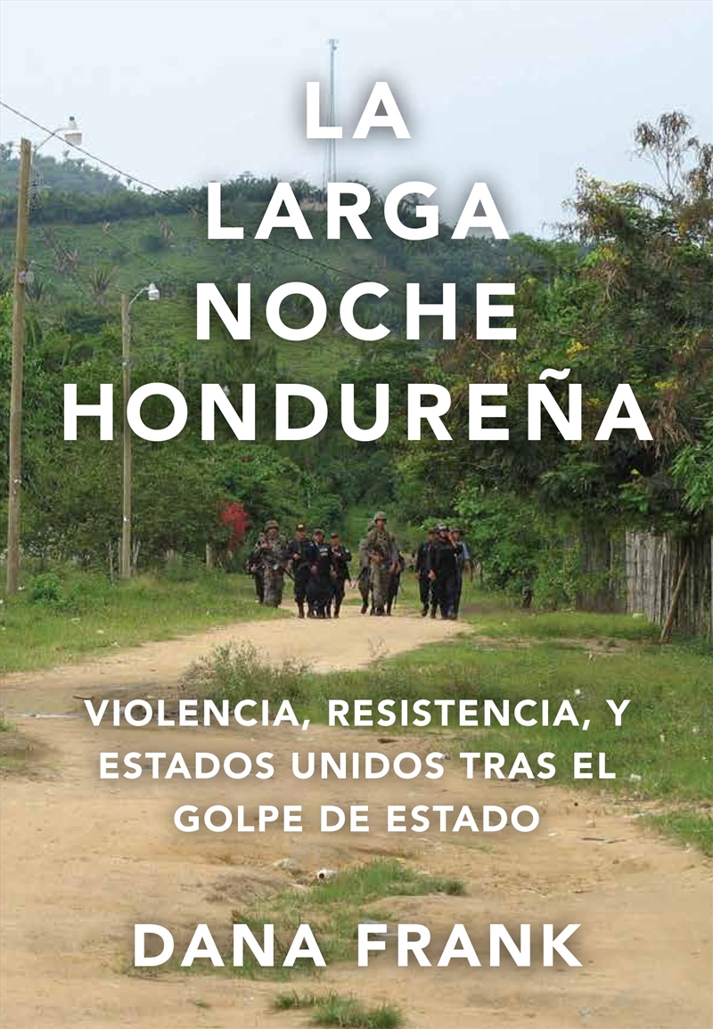La larga noche hondurea/Product Detail/Biographies & True Stories