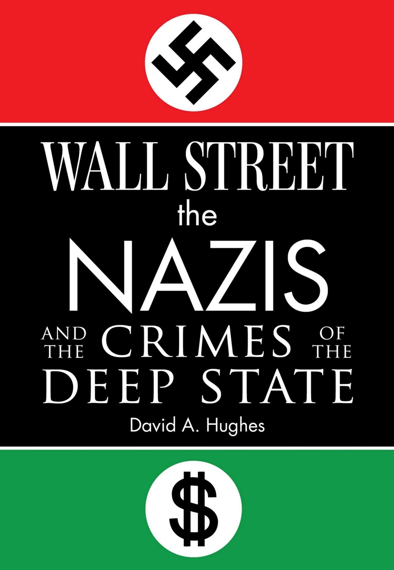 Wall Street, the Nazis, and the Crimes of the Deep State/Product Detail/Accounting & Finance